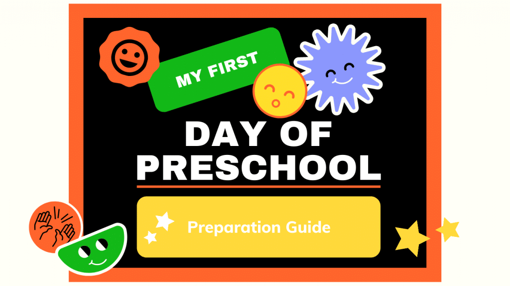 My first day of preschool video preparation guide