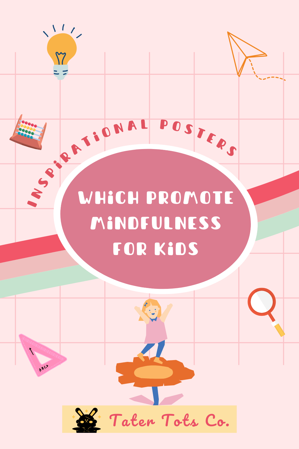 How To Decorate A Kid's Room: 5 Mindfulness Posters and kids room ideas