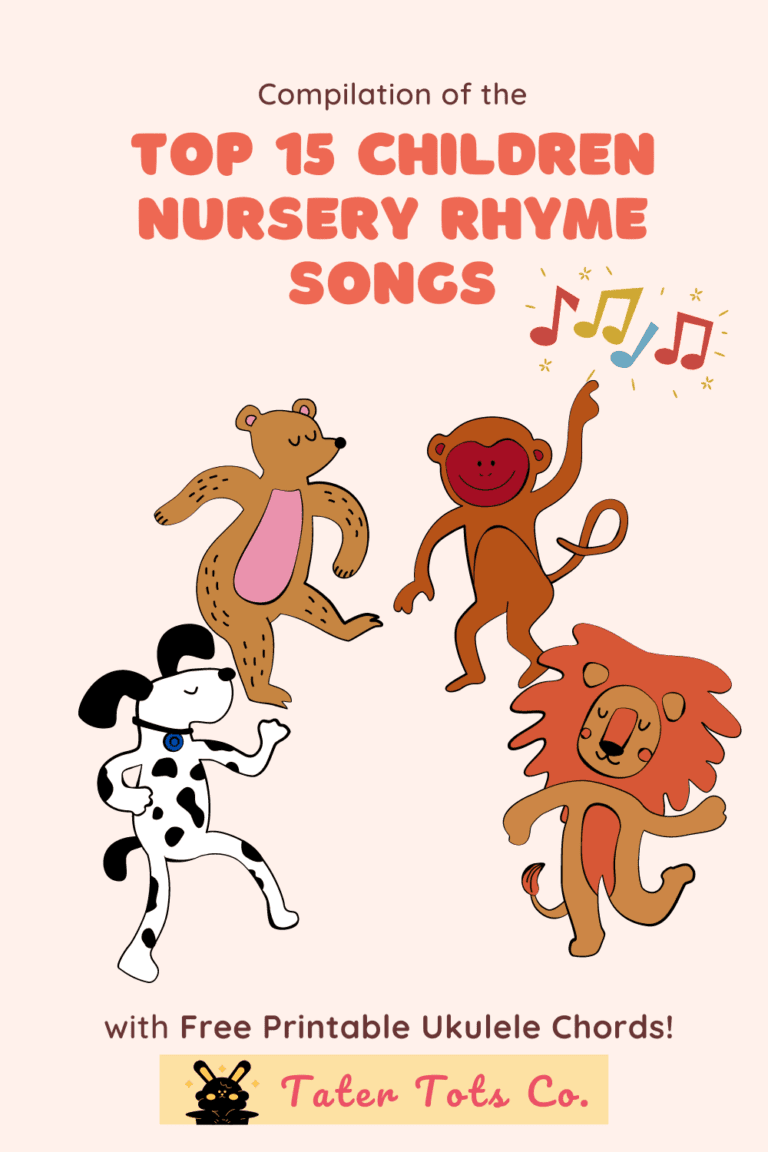 Compilation of the Top 15 Children Nursery Rhyme Songs with Free Printable Ukulele Chords