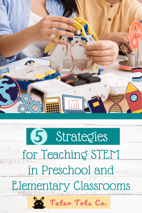 Strategies for Teaching STEM in Preschool and Elementary Classrooms 001